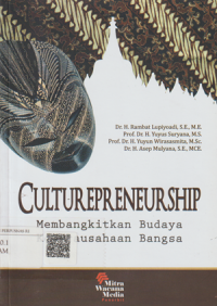 Culturepreneurship Membangkitkan Budaya Kewirausahaan Bangsa