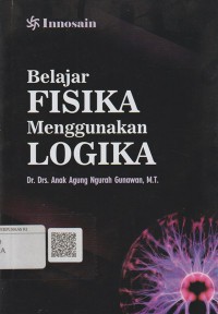 Belajar Fisika Menggunakan Logika