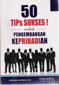 50 Tips sukses untuk pengembangan kepribadian